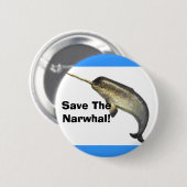 Sparen het Narwhal! Ronde Button 5,7 Cm (Voorkant /achterkant)