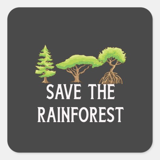Sparen het regenwoud vierkante sticker (Voorkant)