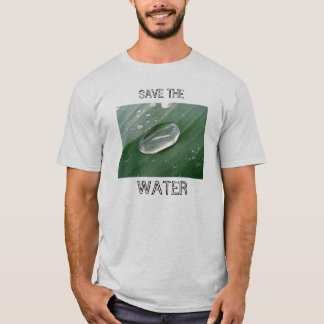 Sparen het water! t-shirt