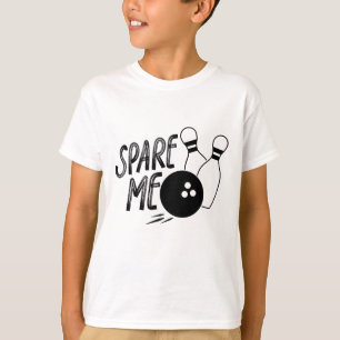 Sparen me Bowling pin Druk T-shirt