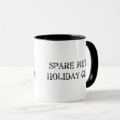 Sparen me de Holiday Cheer Mok (Voorkant rechts)