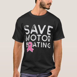 Sparen Motorboating Pink Ribbon Funny Breast Cance T-shirt
