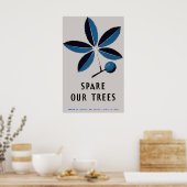 Sparen ons  Poster van WPA van de Bomen (Keuken)