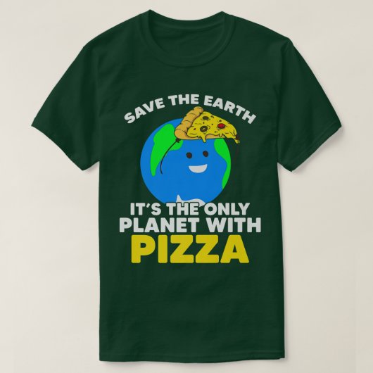 Sparen Planet Pizza Earth Day Planet World Environ T-shirt (Design voorkant)