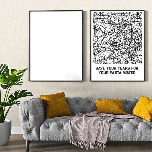 Sparen uw tranen voor uw pasta water Poster