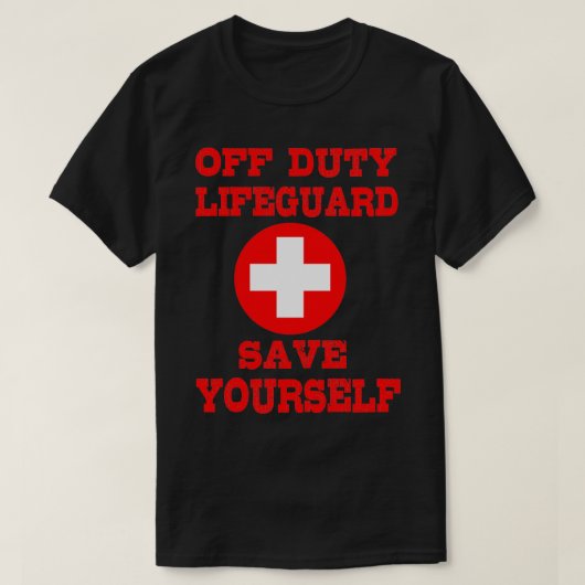 Sparen uzelf Lifeguard Swimming Pool Guard Off Du T-shirt (Design voorkant)
