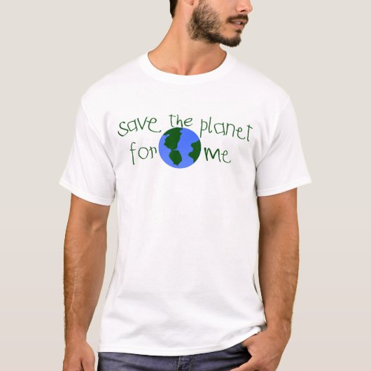 Sparen wat Planet voor mij T-shirt (Voorkant)