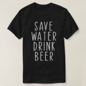 Sparen Water Drink Beer Funny Drink Alcohol Premi T-shirt (Design voorkant)