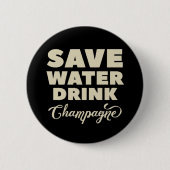 Sparen Water, Drink Champagne Ronde Button 5,7 Cm (Voorkant)