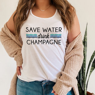 Sparen Water, Drink Champagne Tanktop