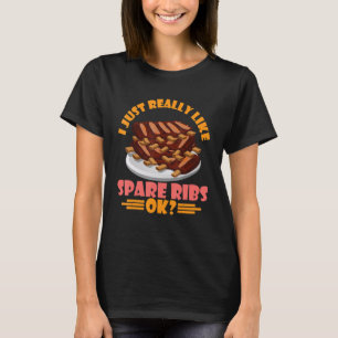 Sparerib ik hou gewoon van reserveribben. t-shirt