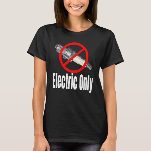 Spark Plug Crossed Out Electric Vehicles T-shirt (Voorkant)
