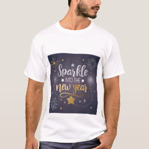 Sparkle Into the New Year" Feestelijk T-shirt. T-shirt