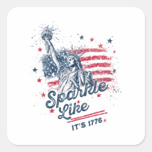 Sparkle Like It's 1776, Patriotic Design, Amerikaa Vierkante Sticker