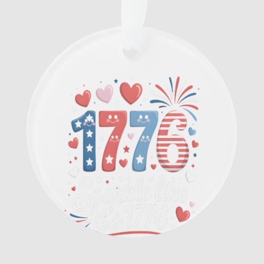 Sparkle Like It's 1776 - Vuurwerk van 4 juli Ornament (voorkant)