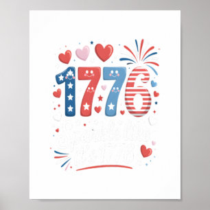Sparkle Like It's 1776 - Vuurwerk van 4 juli Poster