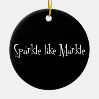Sparkle like Meghan Markle Duchess of Sussex Funny Keramisch Ornament