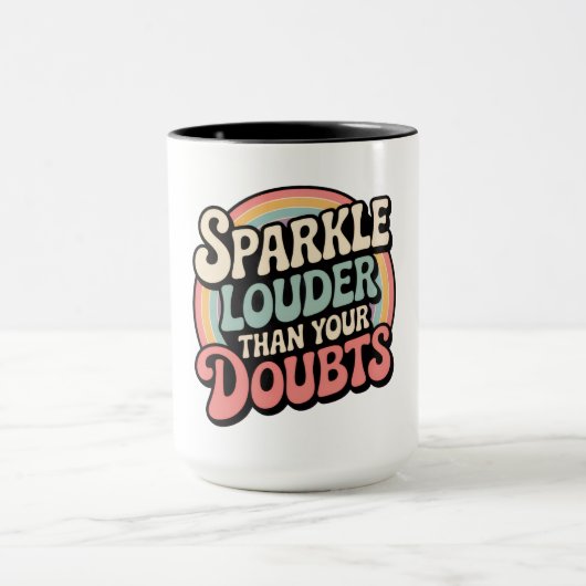 Sparkle Louder Than Your Doubts Retro Groovy Mok (Midden)