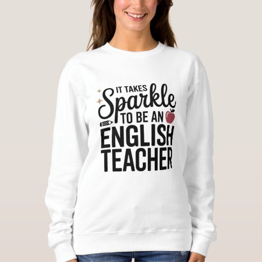 Sparkle om leraar Engels te worden Trui (Voorkant)