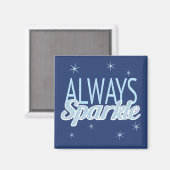 Sparkle quote blauwe glitter effect text magneet (Voorkant / Achterkant)