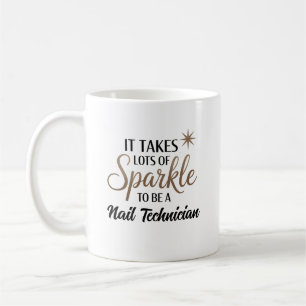 Sparkle Quote Gift voor Nail Technician Koffiemok