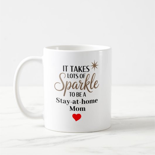 Sparkle Quote Gift voor Stay-at-home Mom Koffiemok (Links)