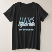 Sparkle quote glitter effect blauwe tekst grote maat t-shirt (Design voorkant)