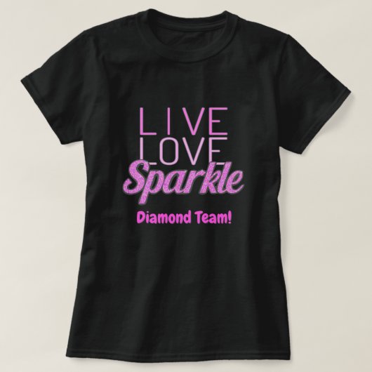 Sparkle quote glitter effect pink add text t-shirt (Design voorkant)
