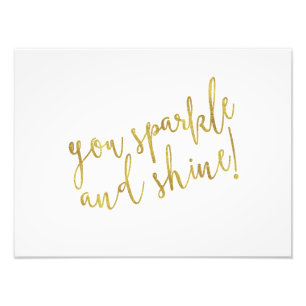 Sparkle Shine Quote Faux Gold Foil Glitter Foto Afdruk