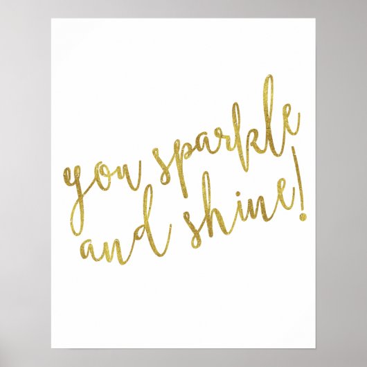 Sparkle Shine Quote Faux Gold Foil Glitter Poster (Voorkant)