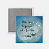 Sparkle Sunshine Quote Magnet (Voorkant / Achterkant)