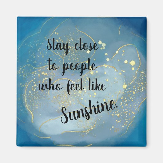Sparkle Sunshine Quote Magnet (Voorkant)