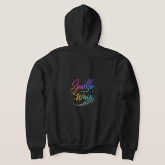 "Sparkle Your Way" - Hoodie met volledige rits. T-