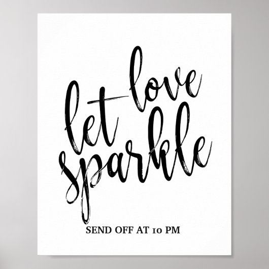 Sparkler Verstuur zwart en wit 8 x 10-teken Poster (Voorkant)