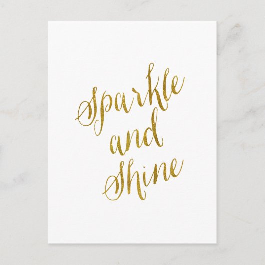 Sparkly en Shine Quote Faux Gold Foil Briefkaart (Voorkant)