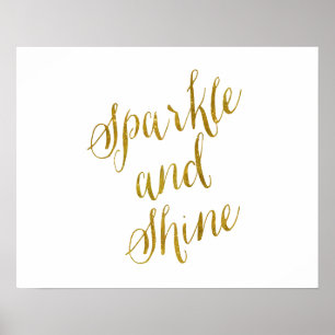 Sparkly en Shine Quote Faux Gold Foil Poster