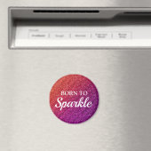 Sparkly Oranje en Paars Glitter Born to Sparkle Magneet (Insitu (Vaatwasser))