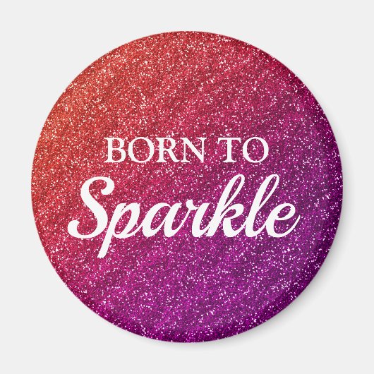 Sparkly Oranje en Paars Glitter Born to Sparkle Magneet (Voorkant)