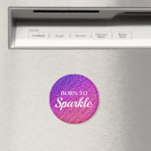 Sparkly Paars and Pink Glitter Born to Sparkle Magneet (Insitu (Vaatwasser))