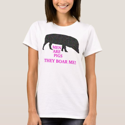 Sparkly Pig Mannen Boar Me Dames T-shirt (Voorkant)