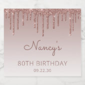 Sparkly Roos Gold Glitter Drip 80ste Verjaardagsfe Sparkling Wijnetiket (Enkel label)