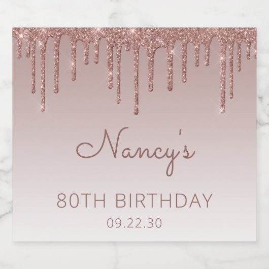 Sparkly Roos Gold Glitter Drip 80ste Verjaardagsfe Sparkling Wijnetiket (Enkel label)