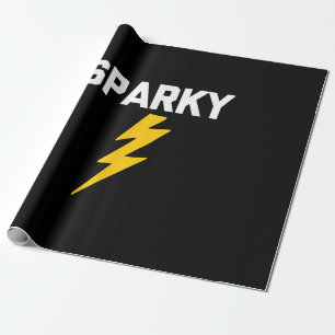 Sparky Funny Gezegde Sarcastic Novelty Electricia Cadeaupapier