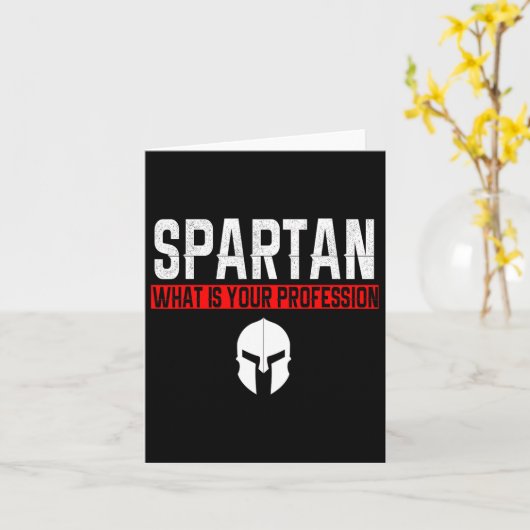 Spartan Wat is jouw beroep Gym Proud Spartan Kaart (Gele Bloem)