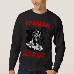 Spartan wat is uw beroep sportschool Trots spartaa Trui