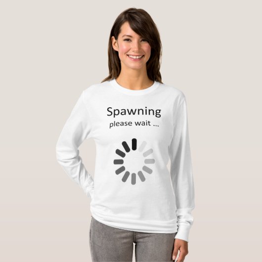Spawning alsjeblieft wacht - Mam-tot-zijn Humor T- T-shirt (Voorkant volledig)