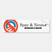 Spay en Neuter Liberals Bumpersticker (Voorkant)