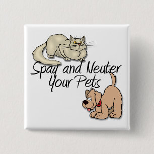 Spay en Neuter Uw Geesten Vierkante Button 5,1 Cm
