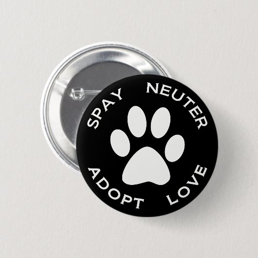 Spay Neuter Adopt Love Ronde Button 5,7 Cm (Voorkant /achterkant)