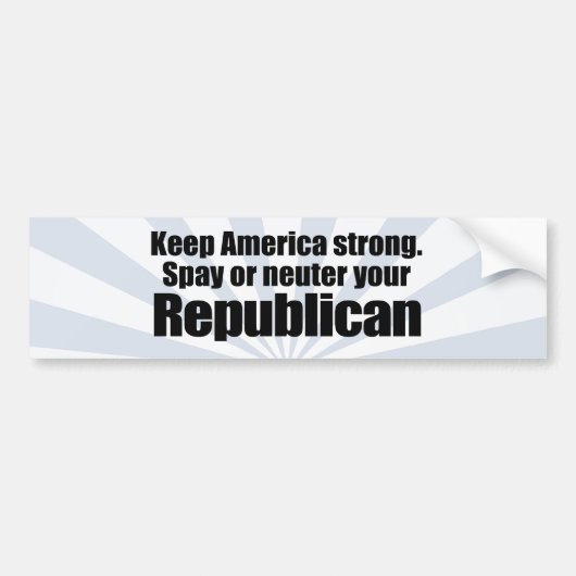 SPAY OF NEUTER UW REPUBLICAN.png Bumpersticker (Voorkant)
